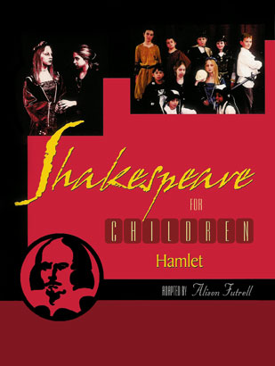 Inside — Shakespeare for Children: Hamlet By Alison Futrell